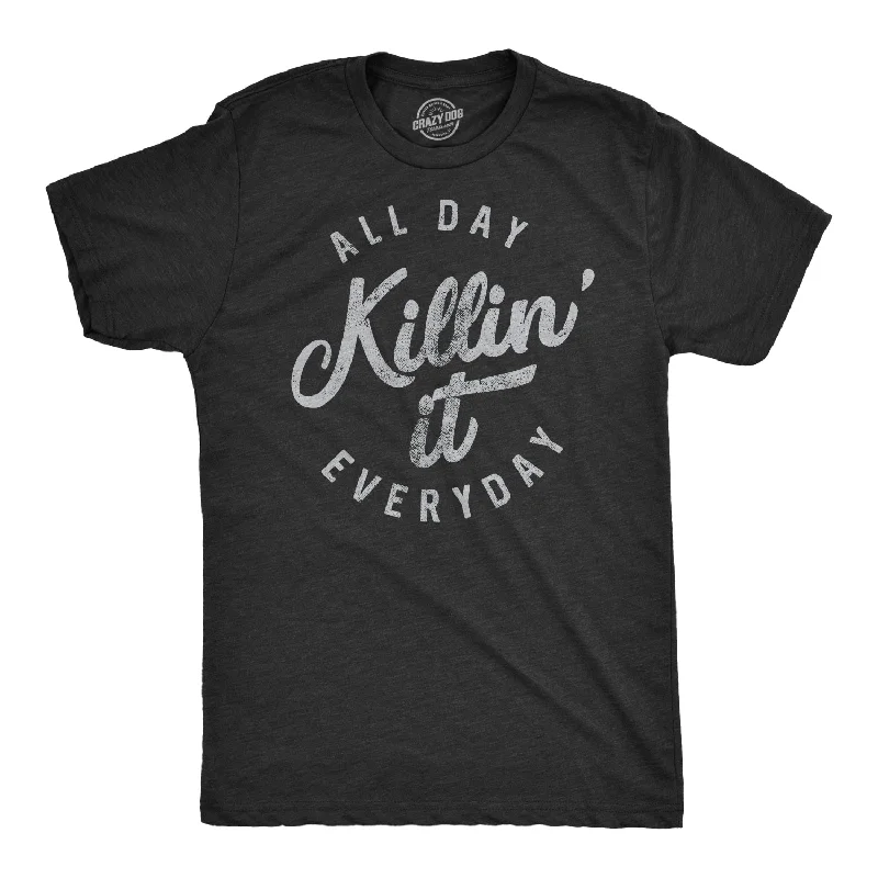 men's v-neck t-shirts -All Day Killin' It Everyday Men's T Shirt