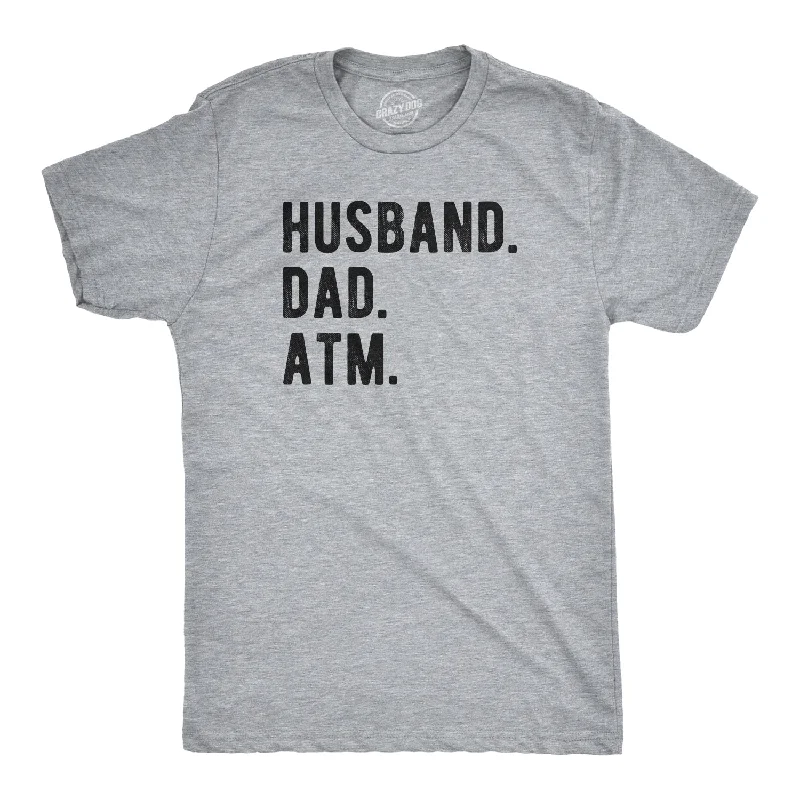 men's comfortable print tees -Husband. Dad. ATM. Men's T Shirt