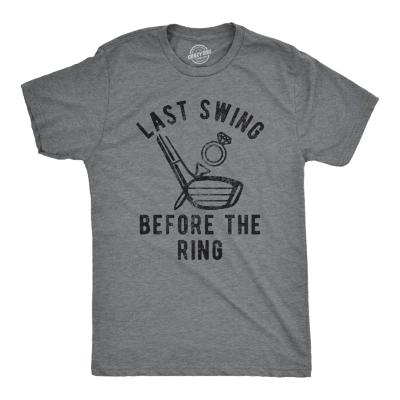 men's minimalist t-shirts -Last Swing Before The Ring Men's T Shirt