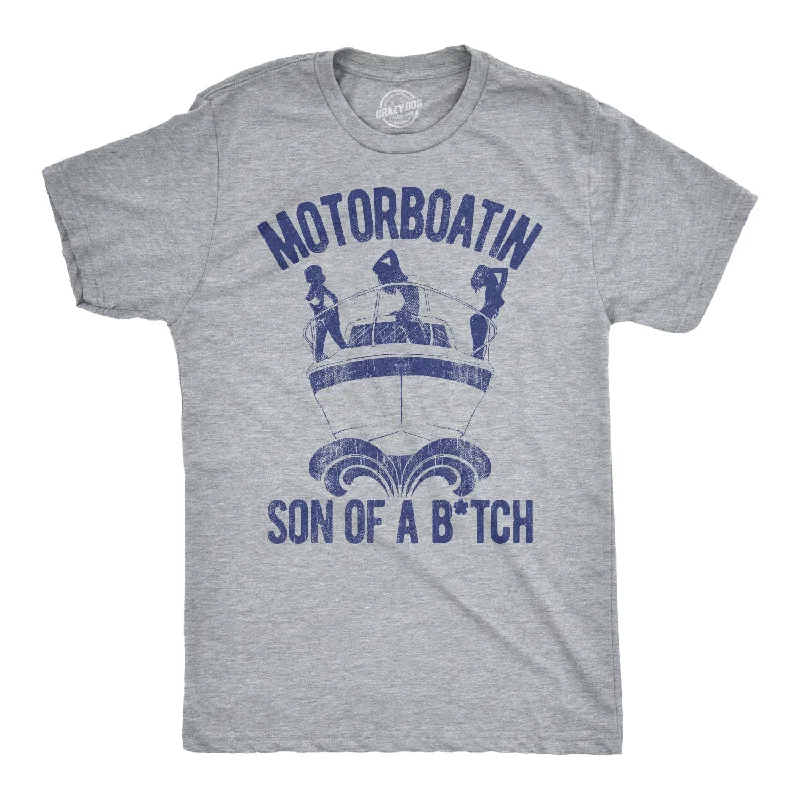 men's stylish t-shirts for casual wear -Motorboatin Son Of A Bitch Men's T Shirt