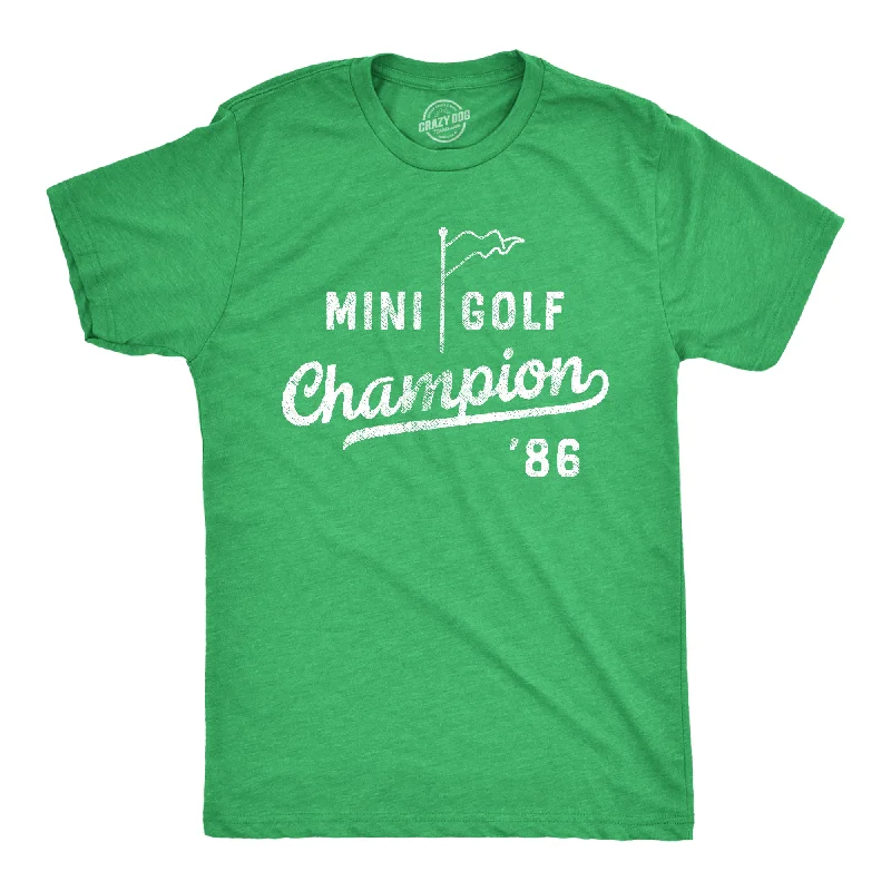 men's soft t-shirts -Mini Golf Champion Men's T Shirt