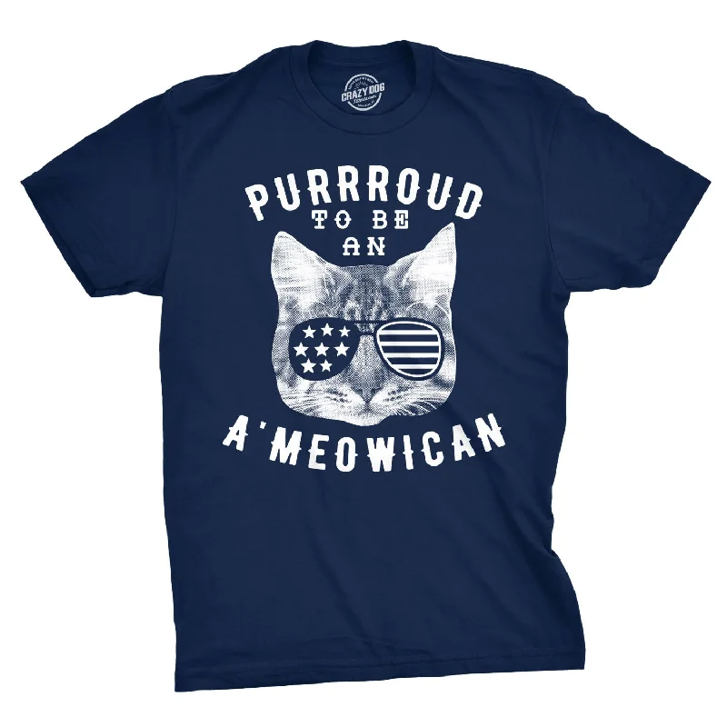 men's t-shirts with funny sayings -Purrroud To Be An Ameowican Men's T Shirt