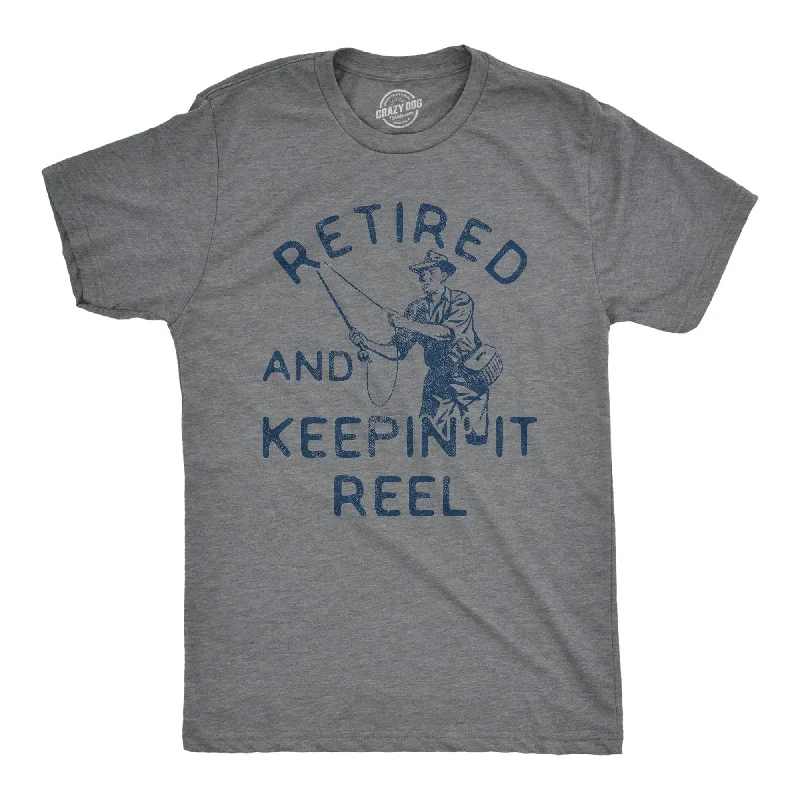 men's modern design t-shirts -Retired And Keepin It Reel Men's T Shirt