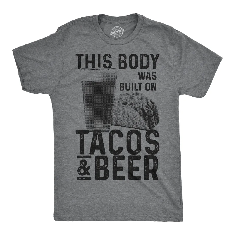 men's comfortable t-shirts -This Body Was Built On Tacos And Beer Men's T Shirt